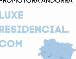 Som Luxe Residencial promotora immobiliària de luxe a Andorra juntament amb QUAEX Construccions, trepitjant amb força dins del sector immobiliari de luxe i exclusiu a Andorrà